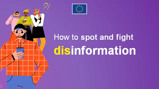 Come riconoscere e combattere la disinformazione – Campagna ufficiale dell’Unione Europea